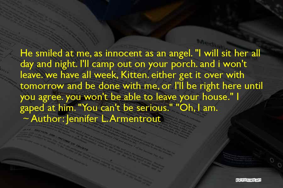 You Will Get Over Him Quotes By Jennifer L. Armentrout