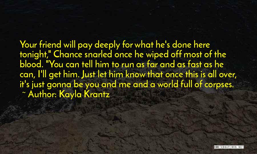 You Will Get Over Him Quotes By Kayla Krantz