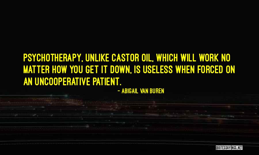 You Will Get Quotes By Abigail Van Buren You Will Get Quotes By Abigail Van Buren