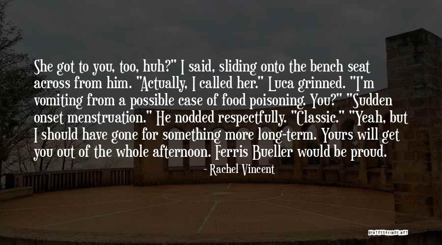 You Will Get Quotes By Rachel Vincent You Will Get Quotes By Rachel Vincent