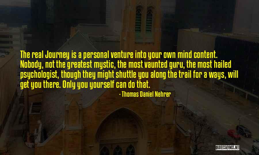 You Will Get Quotes By Thomas Daniel Nehrer You Will Get Quotes By Thomas Daniel Nehrer