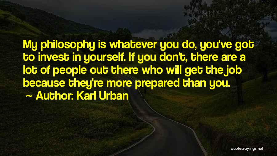 You Will Get The Job Quotes By Karl Urban