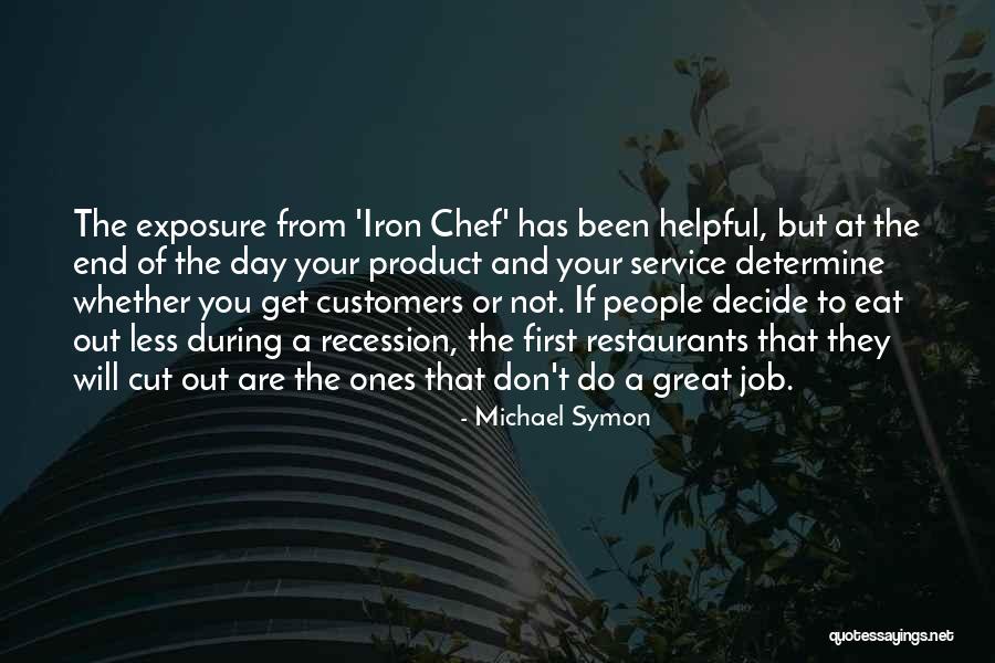 You Will Get The Job Quotes By Michael Symon