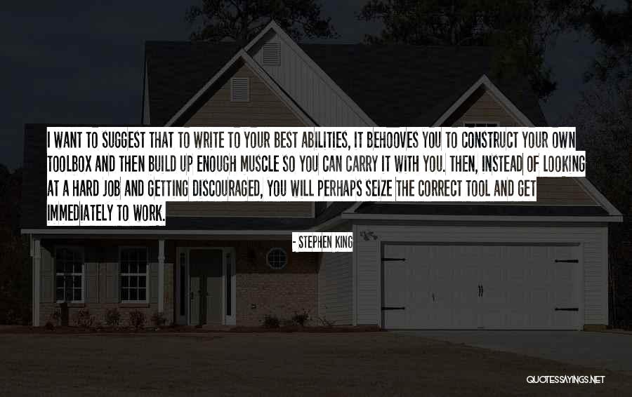 You Will Get The Job Quotes By Stephen King You Will Get The Job Quotes By Stephen King