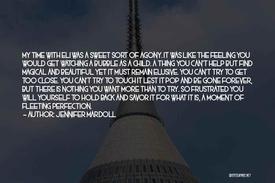 You Will Get There Quotes By Jennifer Mardoll