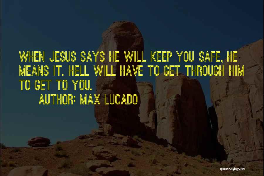 You Will Get Through Quotes By Max Lucado