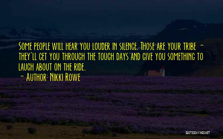 You Will Get Through Quotes By Nikki Rowe