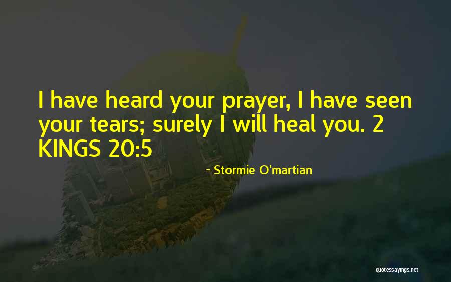 You Will Heal Quotes By Stormie O'martian You Will Heal Quotes By Stormie O'martian