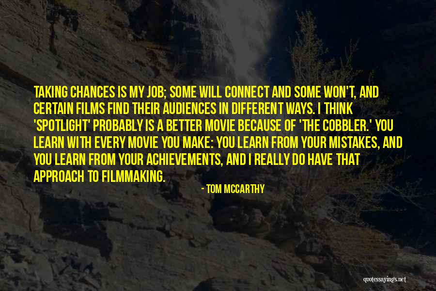 You Will Learn From Your Mistakes Quotes By Tom McCarthy You Will Learn From Your Mistakes Quotes By Tom McCarthy