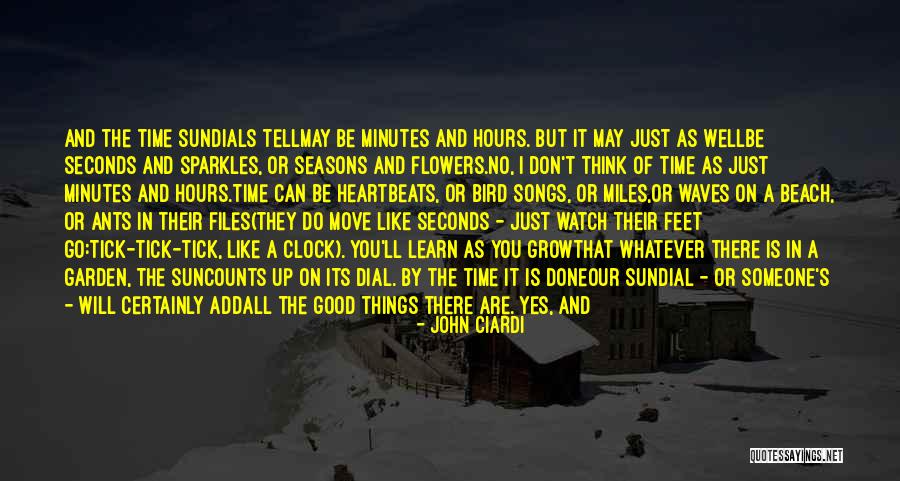 You Will Learn In Time Quotes By John Ciardi You Will Learn In Time Quotes By John Ciardi
