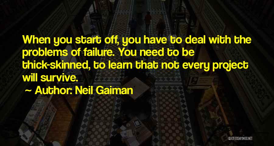 You Will Learn Quotes By Neil Gaiman