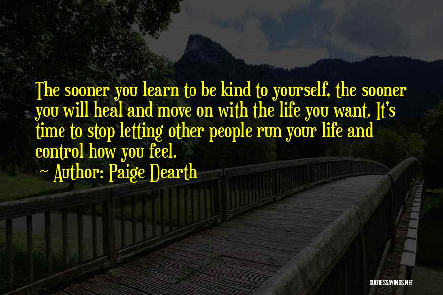 You Will Learn Quotes By Paige Dearth