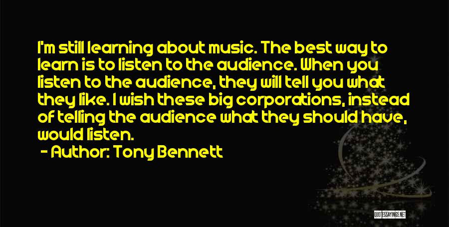 You Will Learn Quotes By Tony Bennett