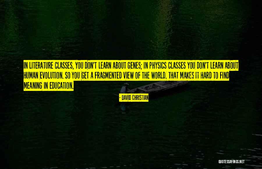 You Will Learn The Hard Way Quotes By David Christian You Will Learn The Hard Way Quotes By David Christian