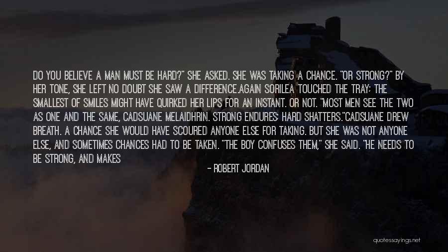 You Will Learn The Hard Way Quotes By Robert Jordan You Will Learn The Hard Way Quotes By Robert Jordan