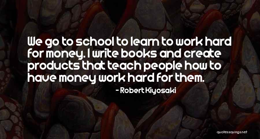 You Will Learn The Hard Way Quotes By Robert Kiyosaki You Will Learn The Hard Way Quotes By Robert Kiyosaki