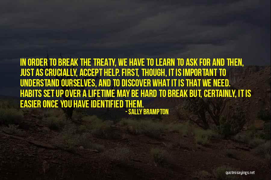 You Will Learn The Hard Way Quotes By Sally Brampton You Will Learn The Hard Way Quotes By Sally Brampton