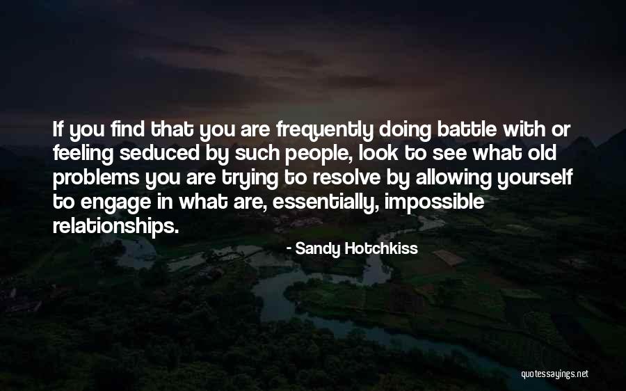 You Will Look For Me And Not Find Me Quotes By Sandy Hotchkiss You Will Look For Me And Not Find Me Quotes By Sandy Hotchkiss