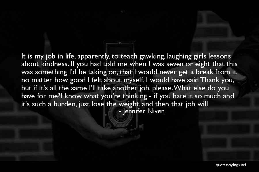 You Will Lose Them Quotes By Jennifer Niven