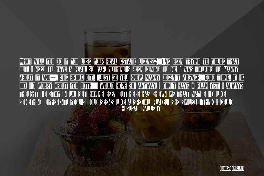 You Will Lose Them Quotes By Susan Mallery