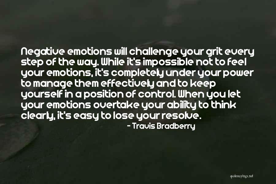 You Will Lose Them Quotes By Travis Bradberry