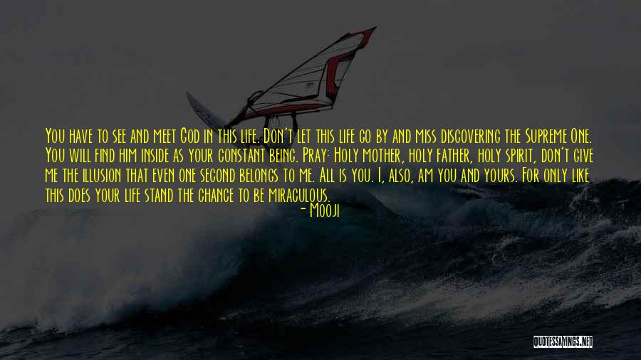 You Will Miss Me Quotes By Mooji You Will Miss Me Quotes By Mooji