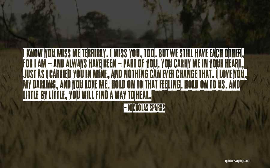 You Will Miss Me Quotes By Nicholas Sparks You Will Miss Me Quotes By Nicholas Sparks