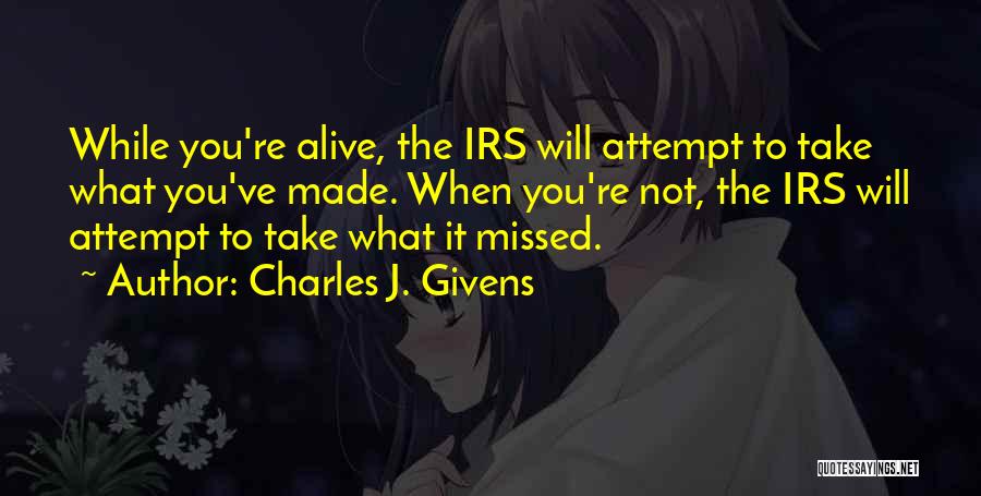 You Will Missed Quotes By Charles J. Givens