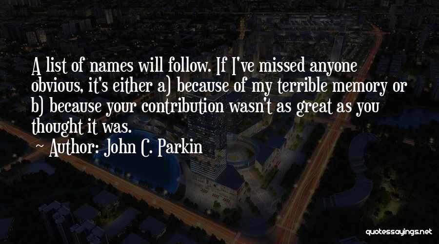 You Will Missed Quotes By John C. Parkin