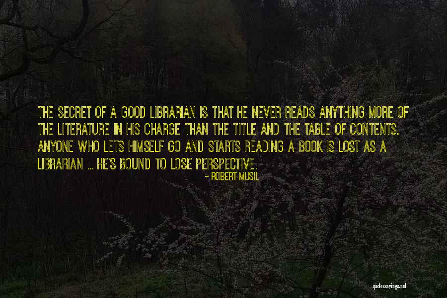 You Will Never Lose Anything Quotes By Robert Musil You Will Never Lose Anything Quotes By Robert Musil