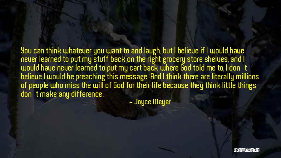 You Will Never Miss Me Quotes By Joyce Meyer You Will Never Miss Me Quotes By Joyce Meyer