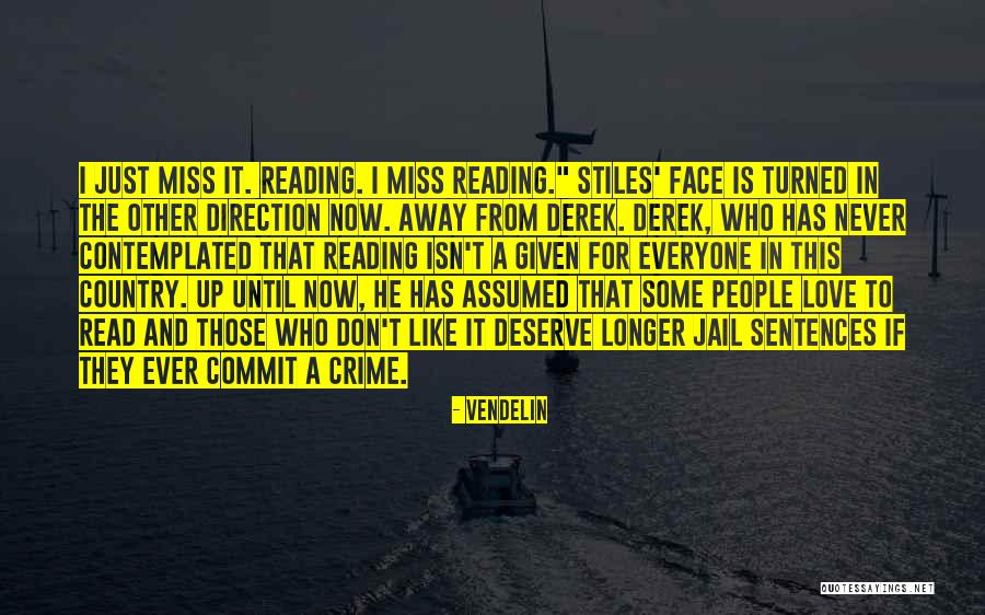 You Will Never Miss Me Quotes By Vendelin You Will Never Miss Me Quotes By Vendelin