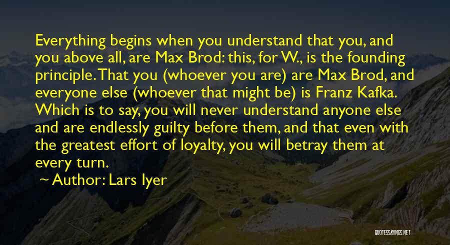 You Will Never Understand Quotes By Lars Iyer