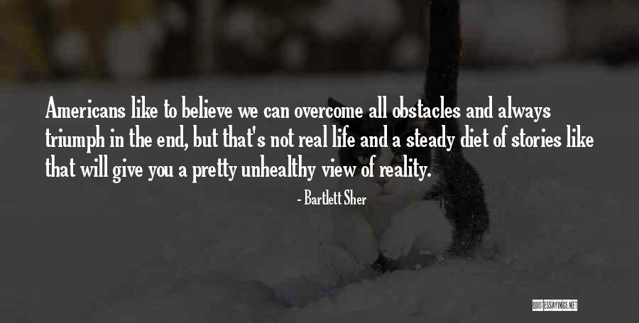 You Will Overcome Quotes By Bartlett Sher