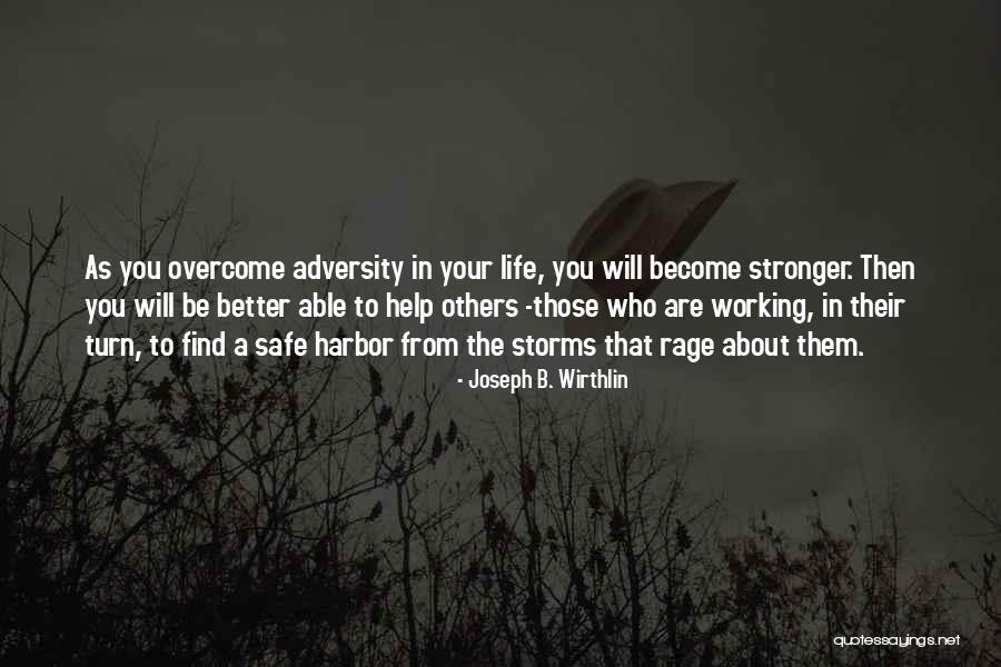 You Will Overcome Quotes By Joseph B. Wirthlin