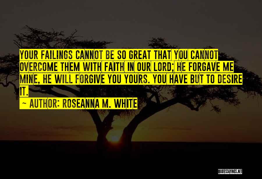 You Will Overcome Quotes By Roseanna M. White