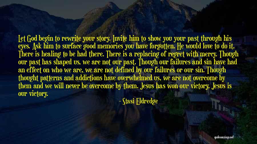 You Will Overcome Quotes By Stasi Eldredge