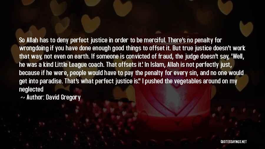 You Will Pay For Your Sins Quotes By David Gregory