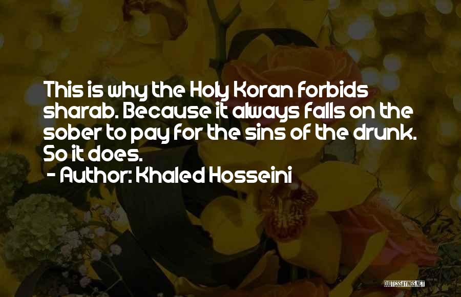 You Will Pay For Your Sins Quotes By Khaled Hosseini