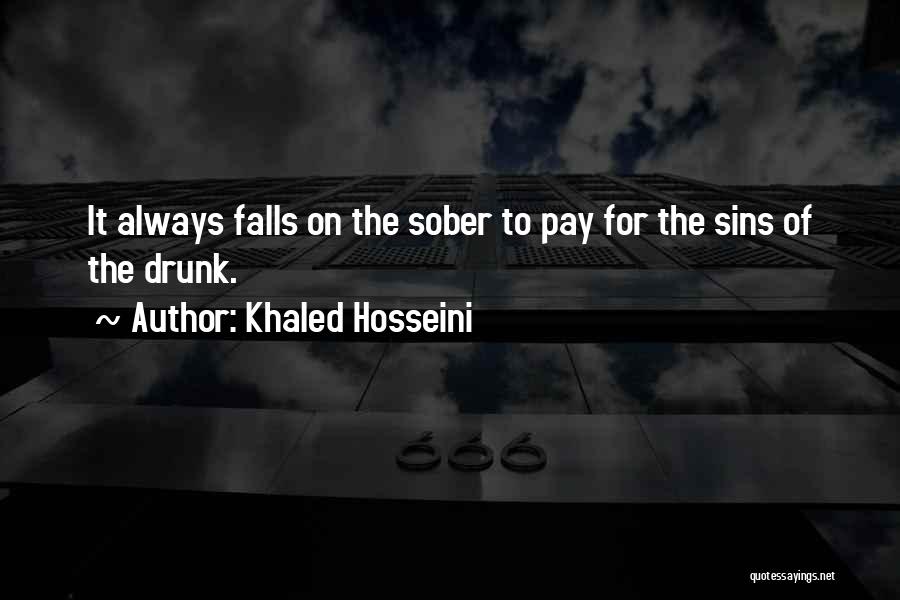 You Will Pay For Your Sins Quotes By Khaled Hosseini
