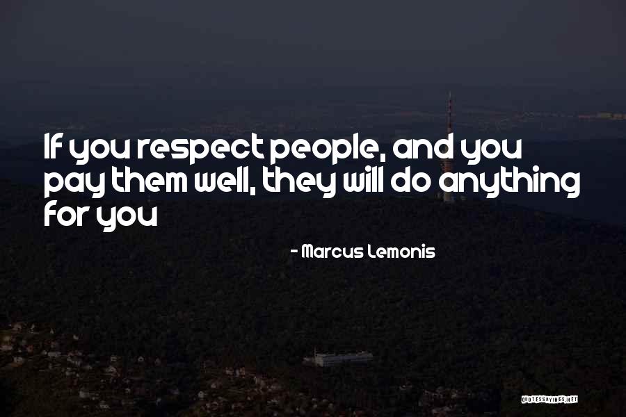 You Will Pay Quotes By Marcus Lemonis You Will Pay Quotes By Marcus Lemonis