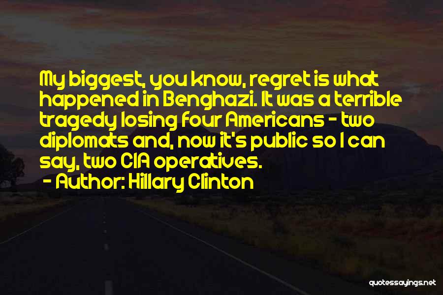 You Will Regret Losing Me Quotes By Hillary Clinton