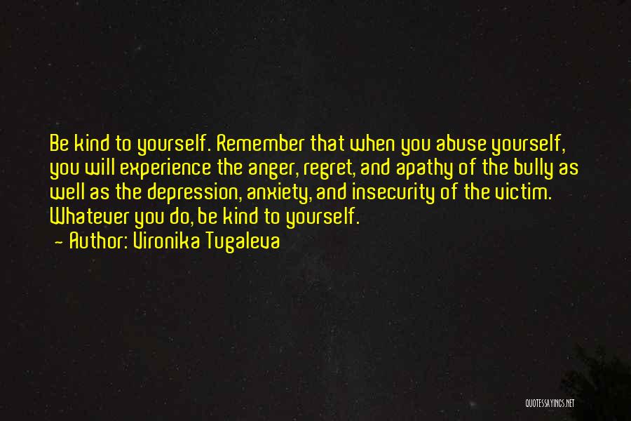 You Will Regret Love Quotes By Vironika Tugaleva You Will Regret Love Quotes By Vironika Tugaleva
