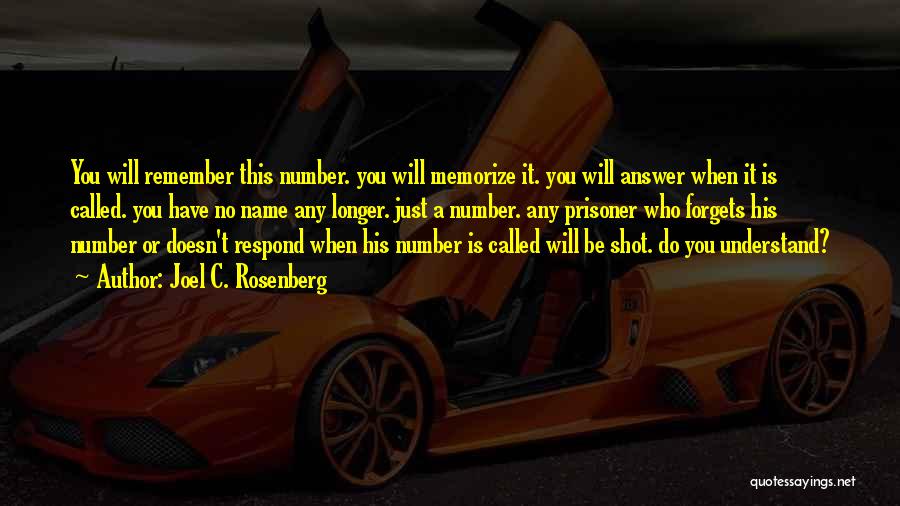 You Will Remember Quotes By Joel C. Rosenberg