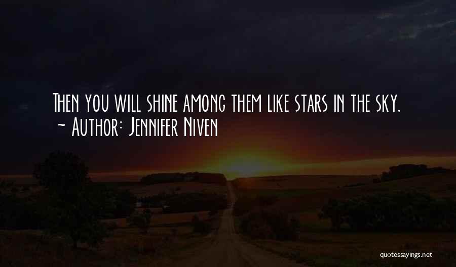 You Will Shine Quotes By Jennifer Niven