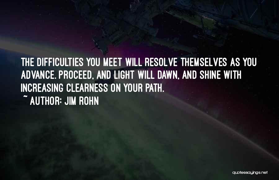 You Will Shine Quotes By Jim Rohn
