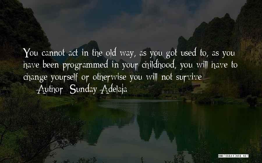 You Will Survive Quotes By Sunday Adelaja