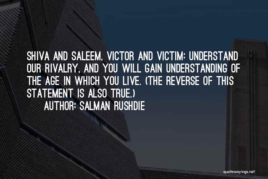 You Will Understand Quotes By Salman Rushdie