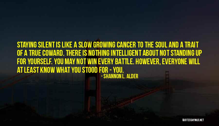 You Will Win Quotes By Shannon L. Alder