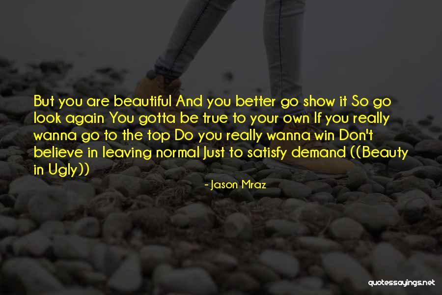 You Win Again Quotes By Jason Mraz You Win Again Quotes By Jason Mraz